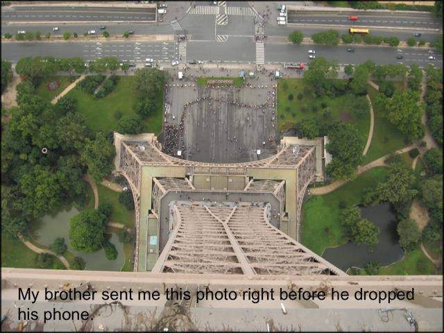 My brother sent me this photo right before he dropped his phone