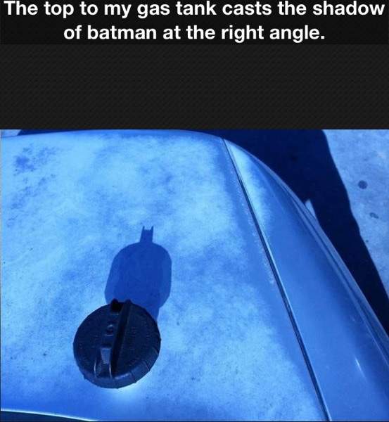 The top to my gas tank casts the shadow of batman at the right angle.