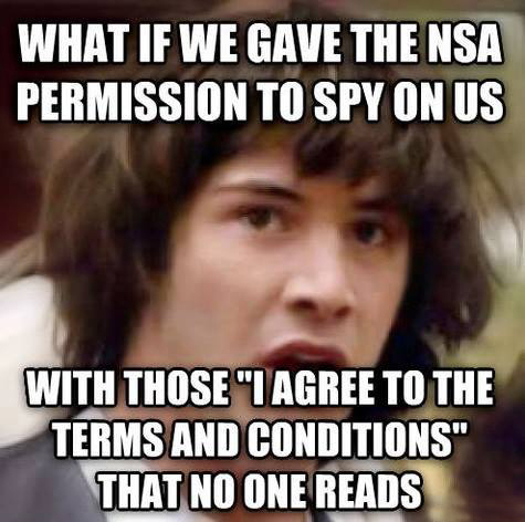What if we gave the NSA permission to spy on us with those
