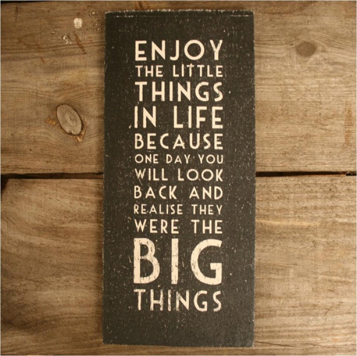 Robert Brault enjoy the little things in life Quote
